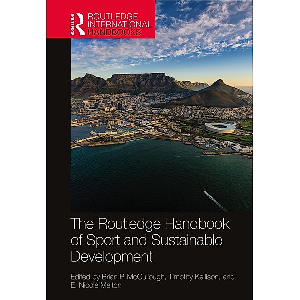 The Routledge Handbook of Sport and Sustainable Development