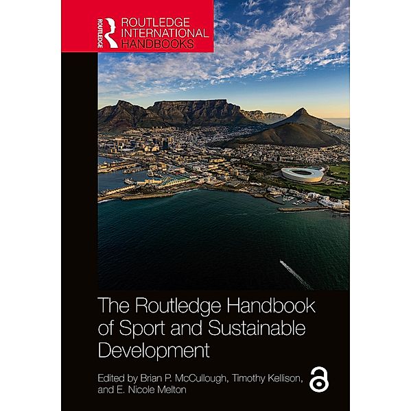 The Routledge Handbook of Sport and Sustainable Development