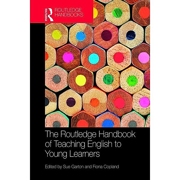 The Routledge Handbook of Teaching English to Young Learners