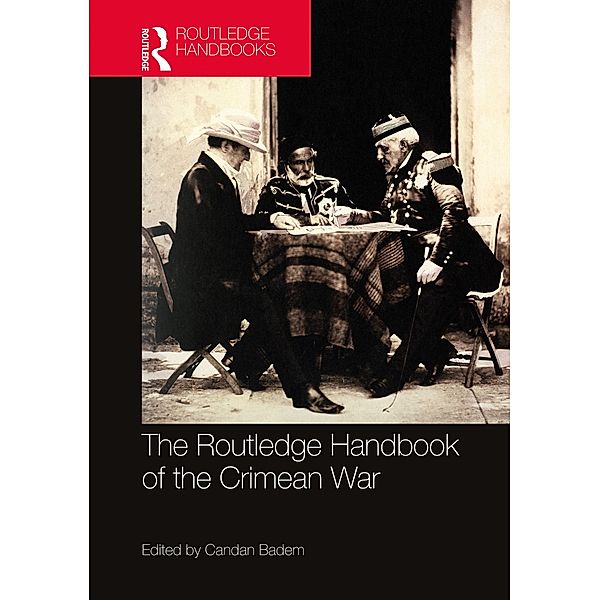 The Routledge Handbook of the Crimean War