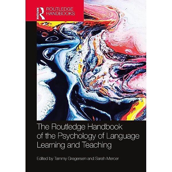 The Routledge Handbook of the Psychology of Language Learning and Teaching