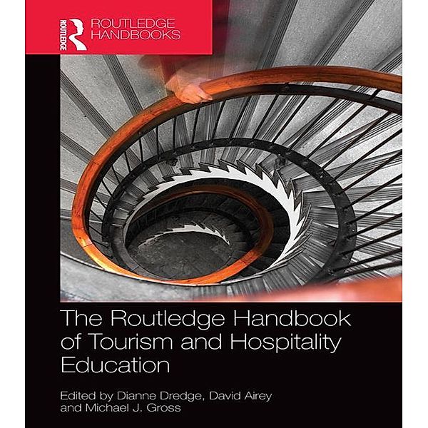 The Routledge Handbook of Tourism and Hospitality Education