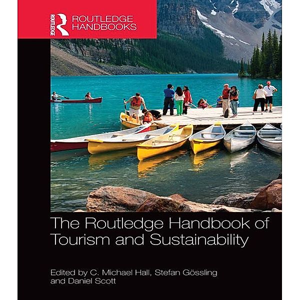 The Routledge Handbook of Tourism and Sustainability