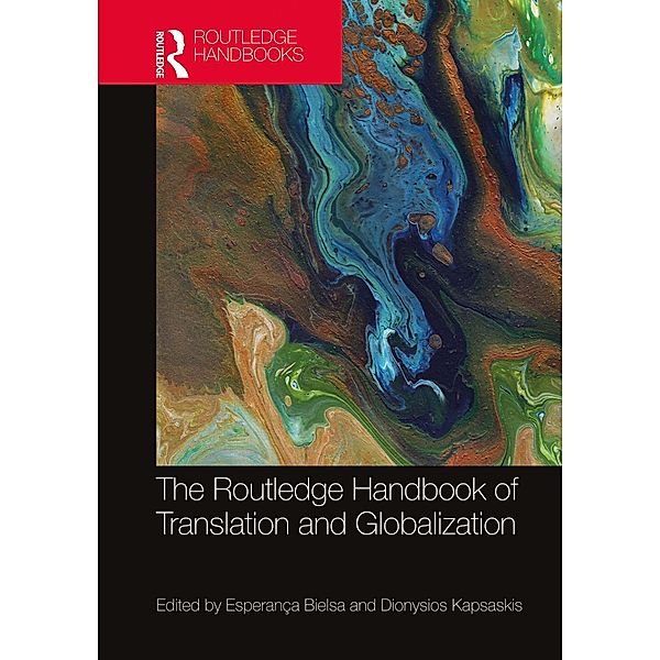 The Routledge Handbook of Translation and Globalization