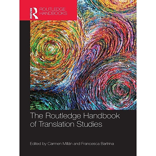 The Routledge Handbook of Translation Studies / Routledge Handbooks in Applied Linguistics