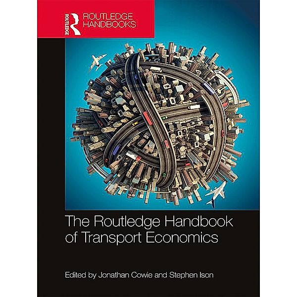 The Routledge Handbook of Transport Economics