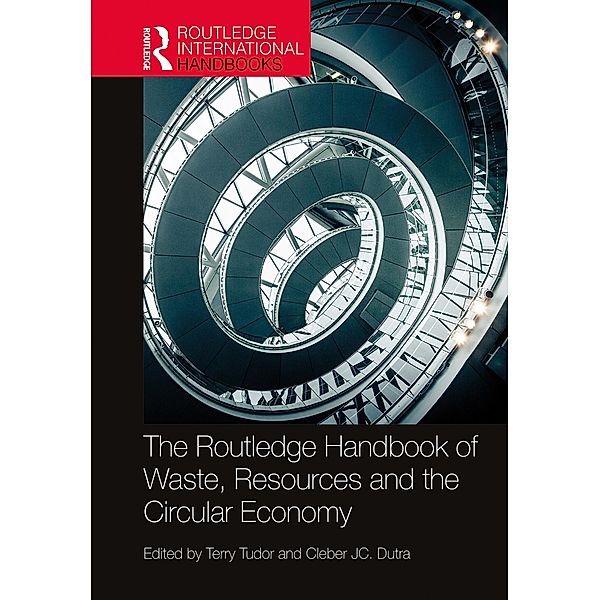 The Routledge Handbook of Waste, Resources and the Circular Economy