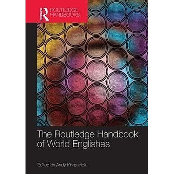 The Routledge Handbook of World Englishes