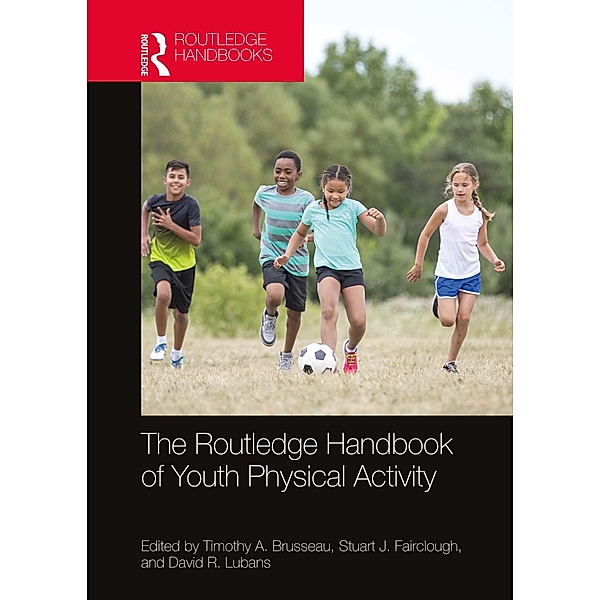 The Routledge Handbook of Youth Physical Activity