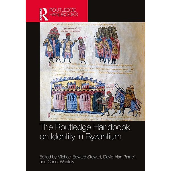 The Routledge Handbook on Identity in Byzantium