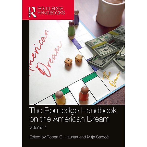 The Routledge Handbook on the American Dream
