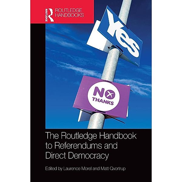 The Routledge Handbook to Referendums and Direct Democracy