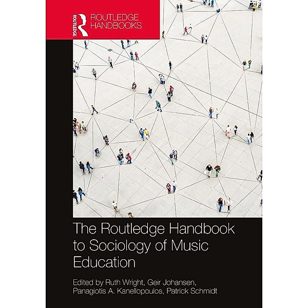 The Routledge Handbook to Sociology of Music Education