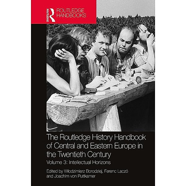 The Routledge History Handbook of Central and Eastern Europe in the Twentieth Century