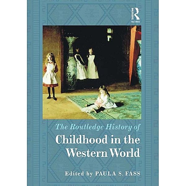 The Routledge History of Childhood in the Western World