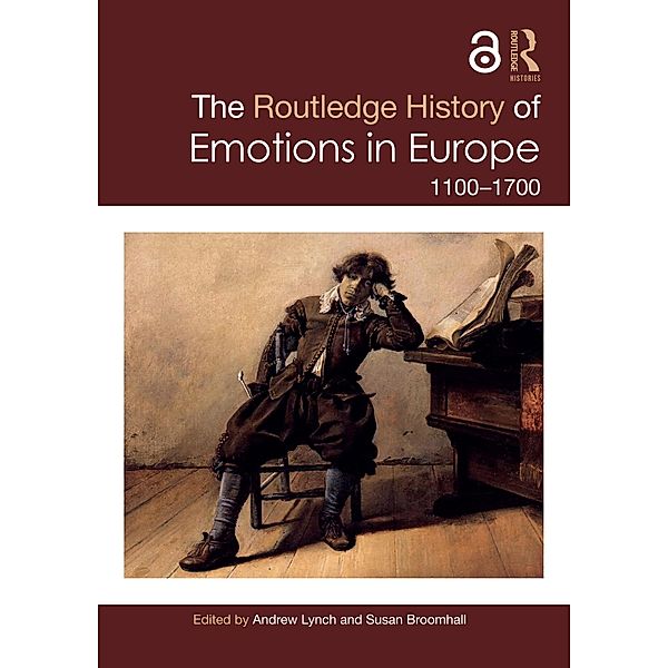 The Routledge History of Emotions in Europe