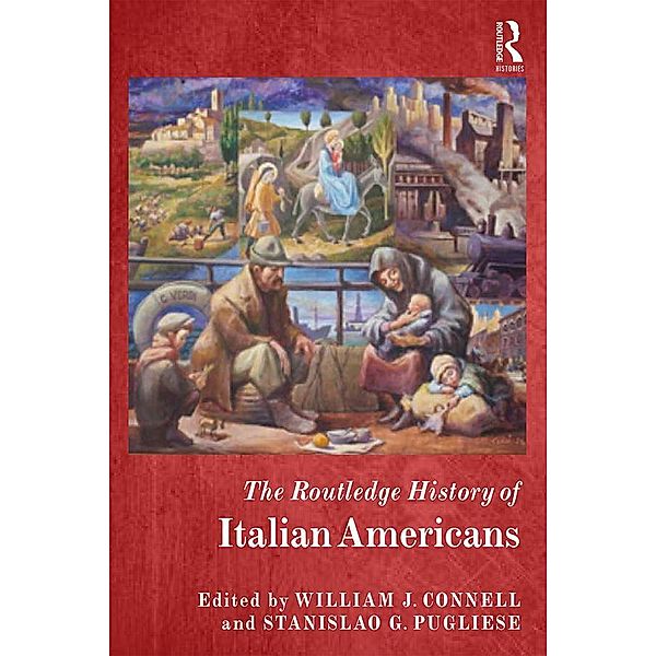 The Routledge History of Italian Americans