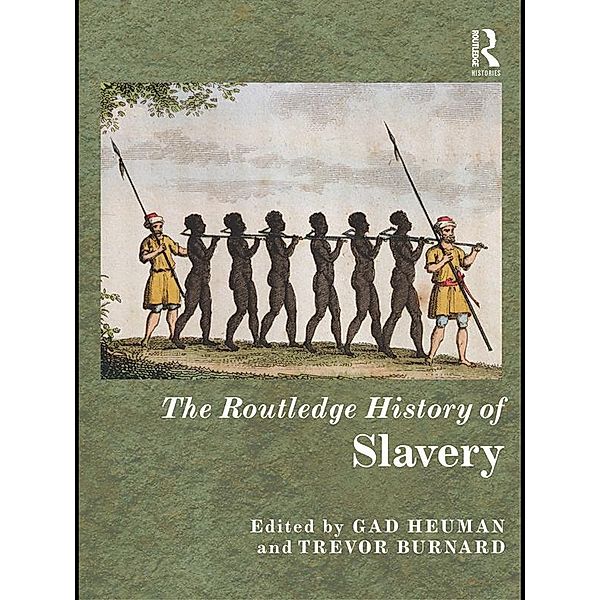 The Routledge History of Slavery