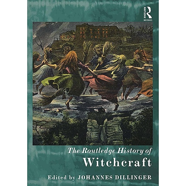 The Routledge History of Witchcraft