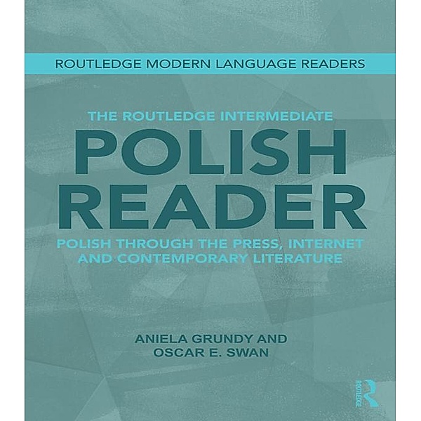 The Routledge Intermediate Polish Reader, Aniela Grundy, Oscar Swan