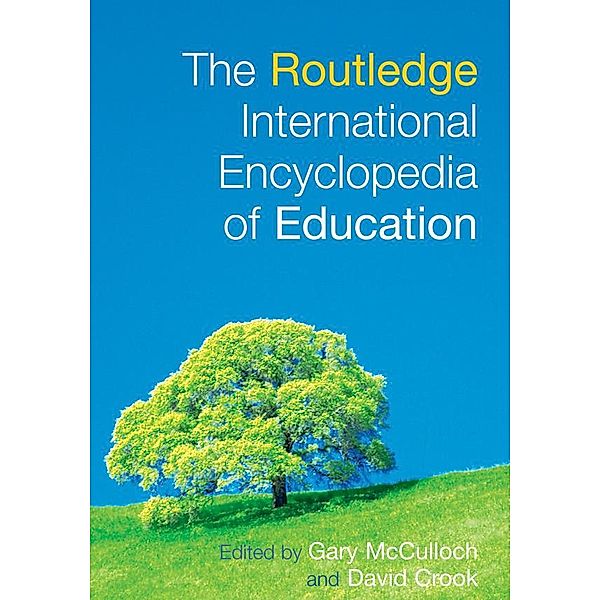 The Routledge International Encyclopedia of Education