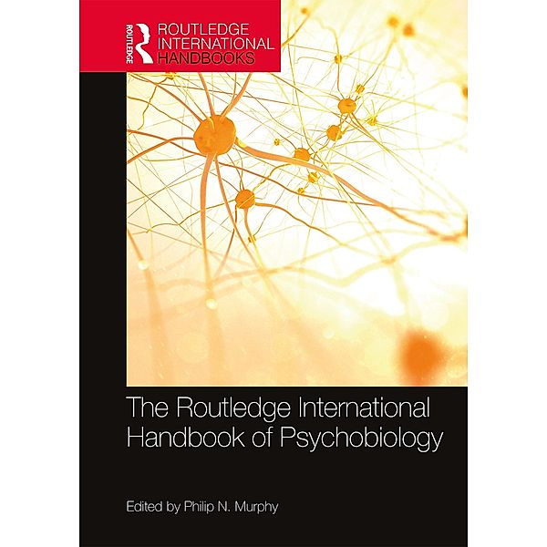 The Routledge International Handbook of Psychobiology