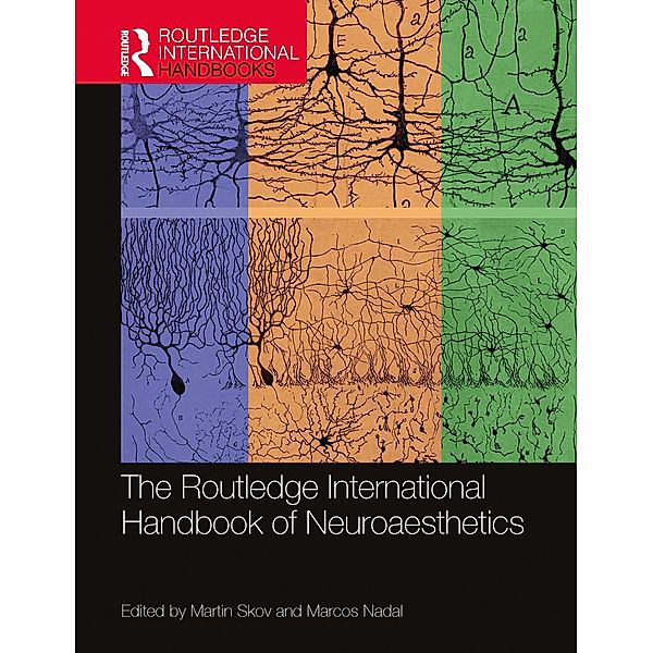 The Routledge International Handbook of Neuroaesthetics