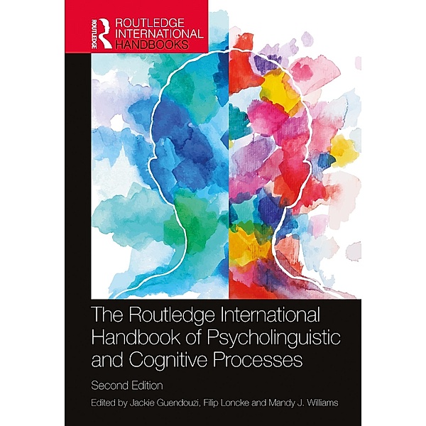 The Routledge International Handbook of Psycholinguistic and Cognitive Processes