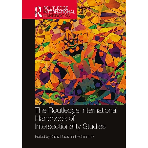 The Routledge International Handbook of Intersectionality Studies