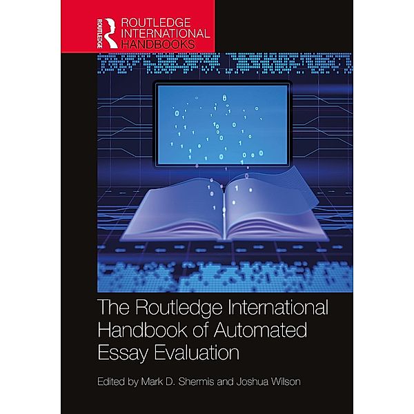 The Routledge International Handbook of Automated Essay Evaluation