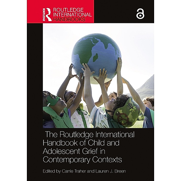 The Routledge International Handbook of Child and Adolescent Grief in Contemporary Contexts