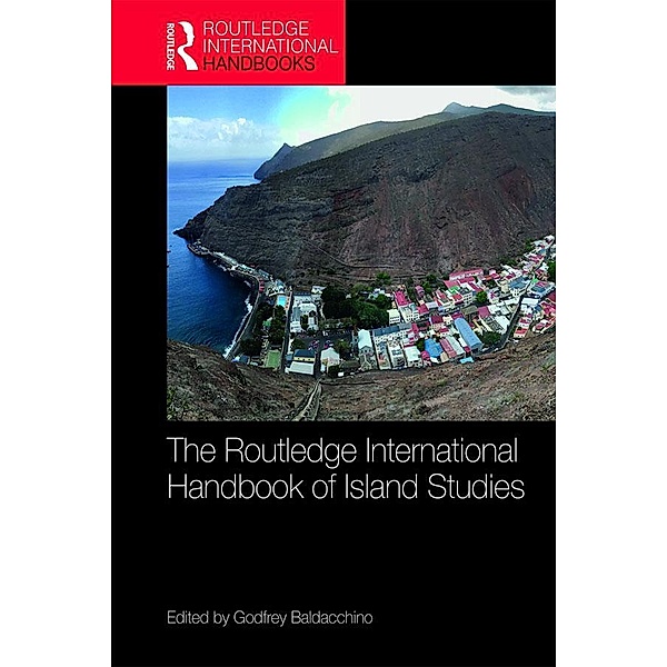 The Routledge International Handbook of Island Studies