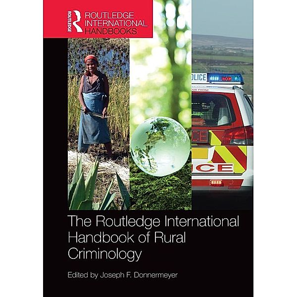 The Routledge International Handbook of Rural Criminology / Routledge International Handbooks