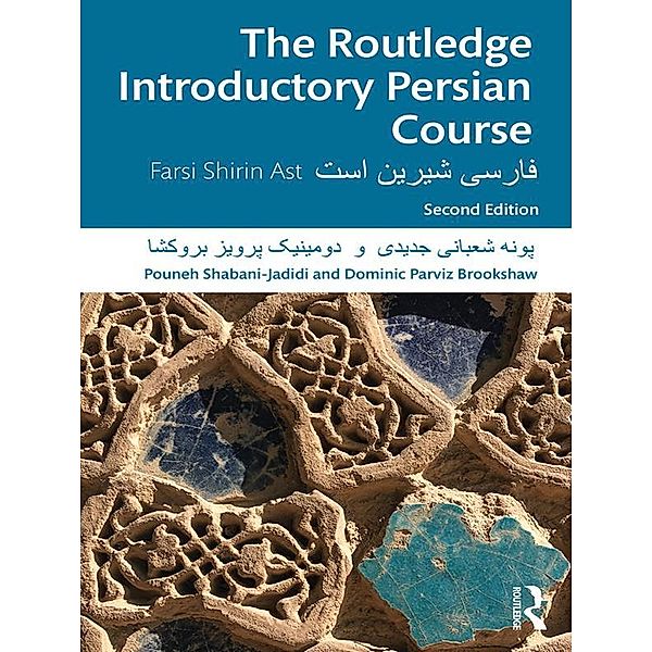 The Routledge Introductory Persian Course, Pouneh Shabani-Jadidi, Dominic Parviz Brookshaw