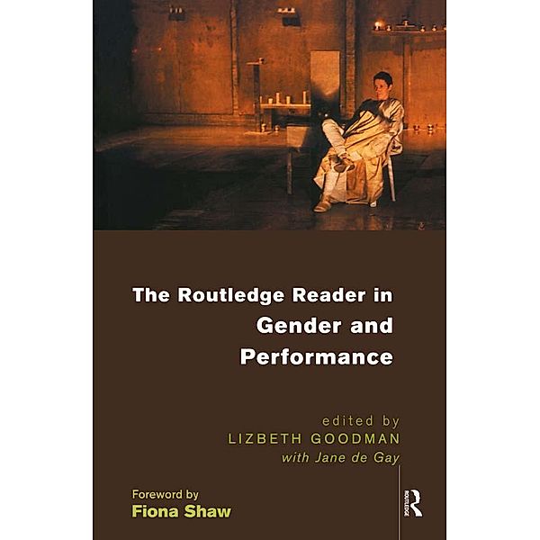 The Routledge Reader in Gender and Performance