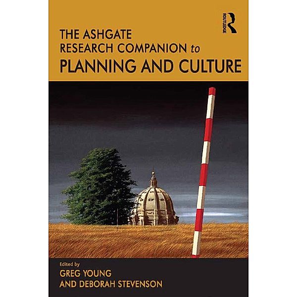 The Routledge Research Companion to Planning and Culture, Deborah Stevenson