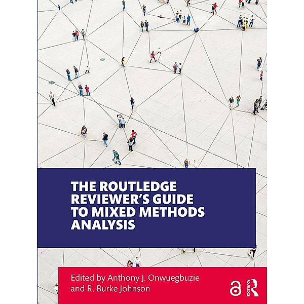 The Routledge Reviewer's Guide to Mixed Methods Analysis