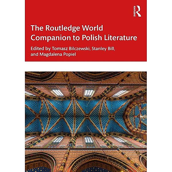 The Routledge World Companion to Polish Literature