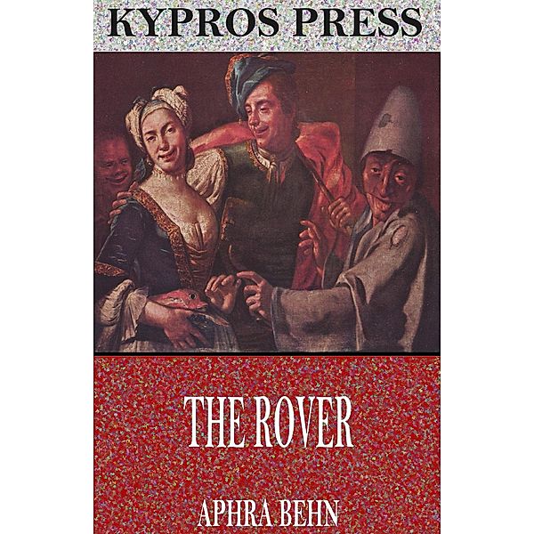 The Rover, Aphra Behn