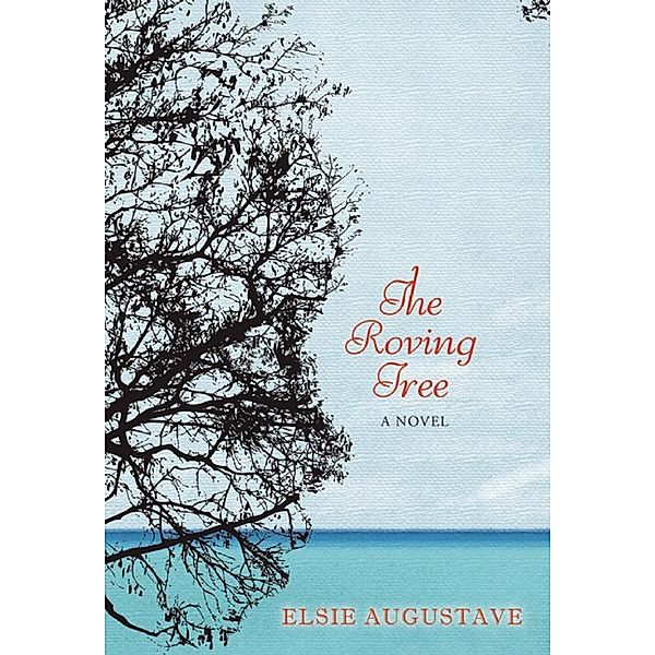 The Roving Tree, Elsie Augustave