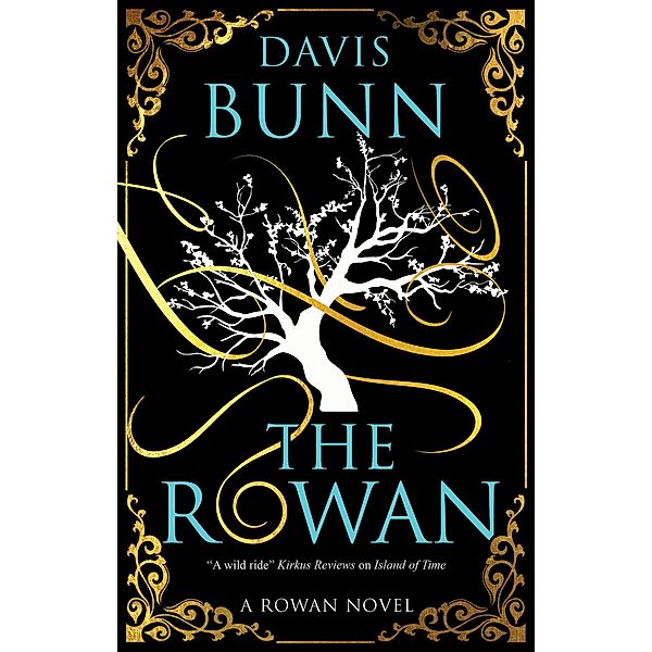 The Rowan / A Rowan novel Bd.1, Davis Bunn