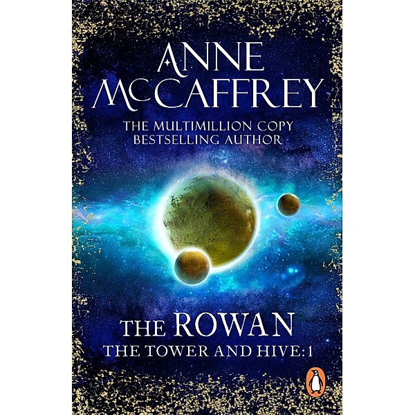 The Rowan / The Tower & Hive Sequence Bd.1, Anne McCaffrey
