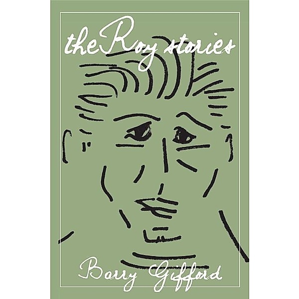 The Roy Stories, Barry Gifford