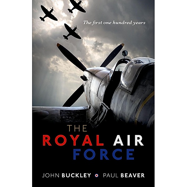The Royal Air Force, John Buckley, Paul Beaver