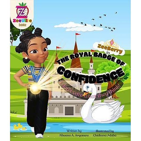 The Royal Badge of Confidence / The Royal Badge Series Bd.1, Khuana A Anyanwu