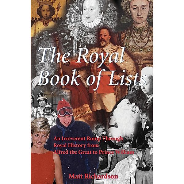 The Royal Book of Lists, Matt Richardson