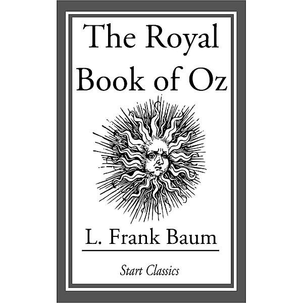 The Royal Book of Oz, L. Frank Baum