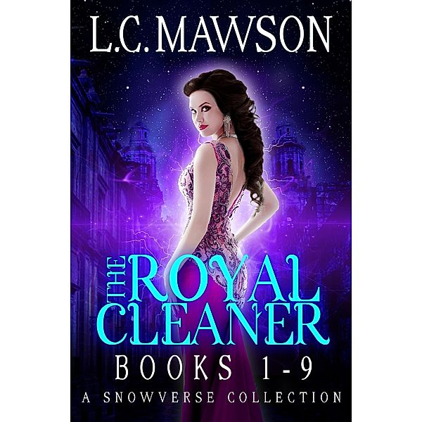 The Royal Cleaner: Books 1-9 / The Royal Cleaner, L. C. Mawson