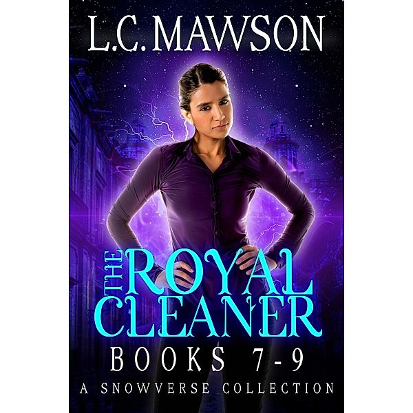 The Royal Cleaner: Books 7-9 / The Royal Cleaner, L. C. Mawson