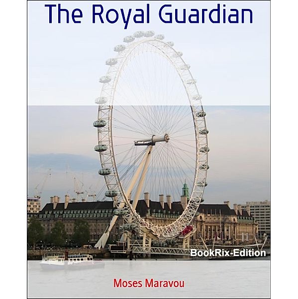 The Royal Guardian, Moses Maravou